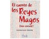 imágen destacada El Cuento de los Reyes Magos (bien contado)
