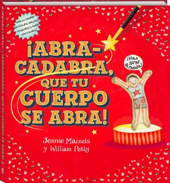 abracadabra, que tu cuerpo se abra